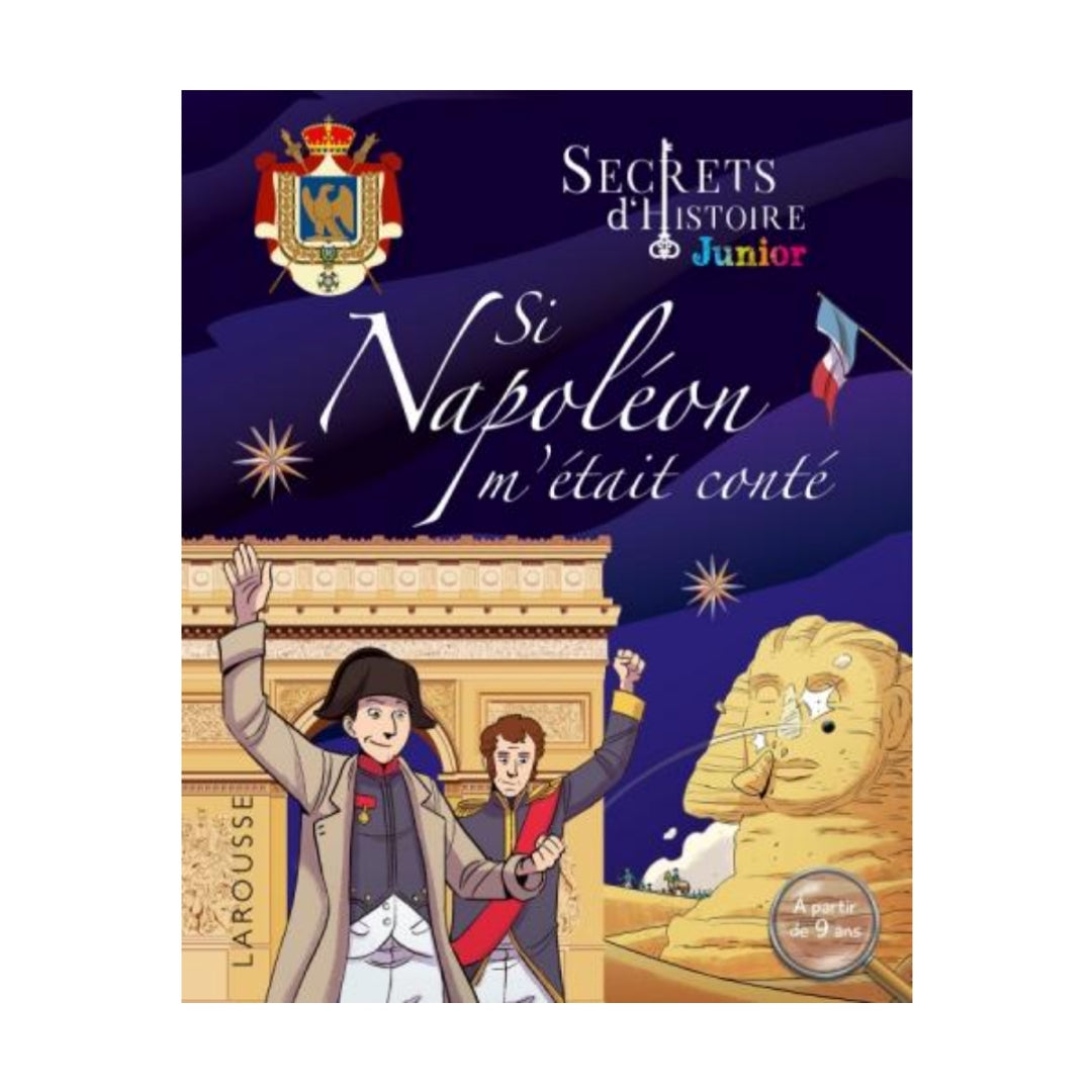 JUNIOR - Si Napoléon m'était conté