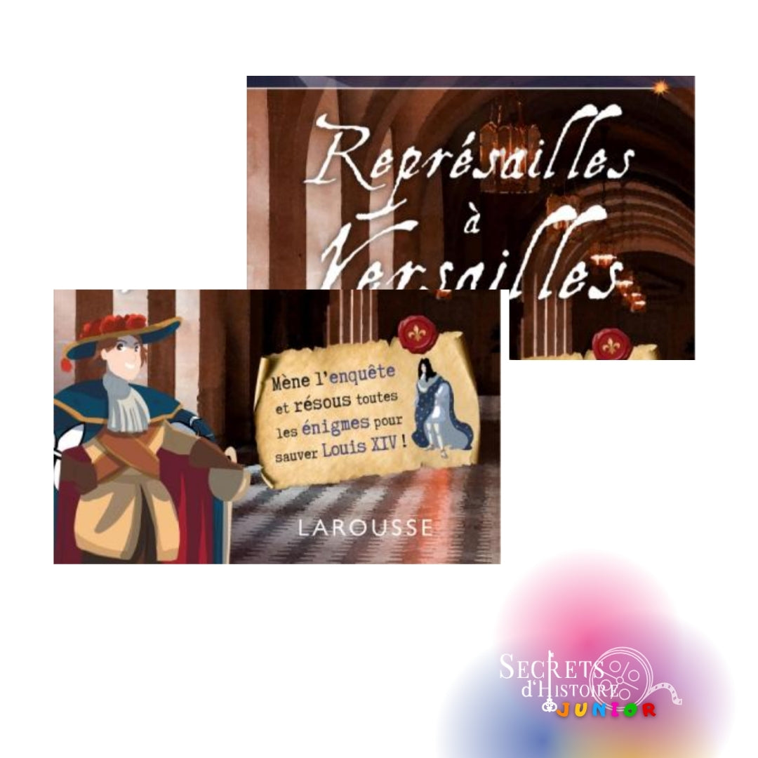 JUNIOR - Escape game, représailles à Versailles