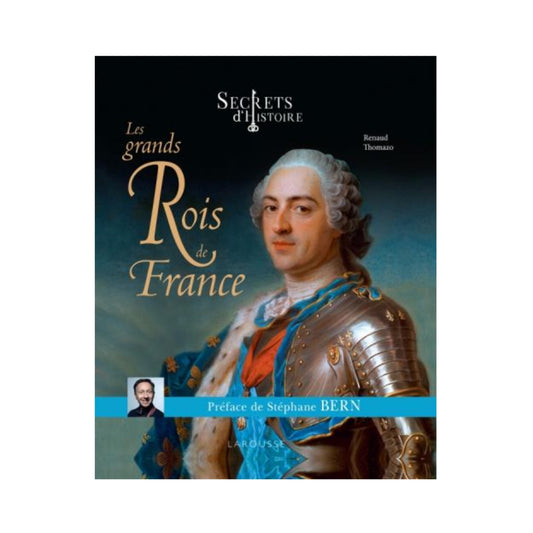 Livre - Les grands Rois de France