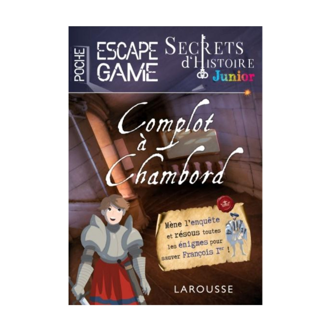 JUNIOR - Escape game, complot à Chambord