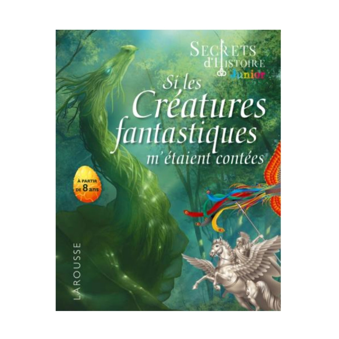 JUNIOR - Si les créatures fantastiques m'étaient contées