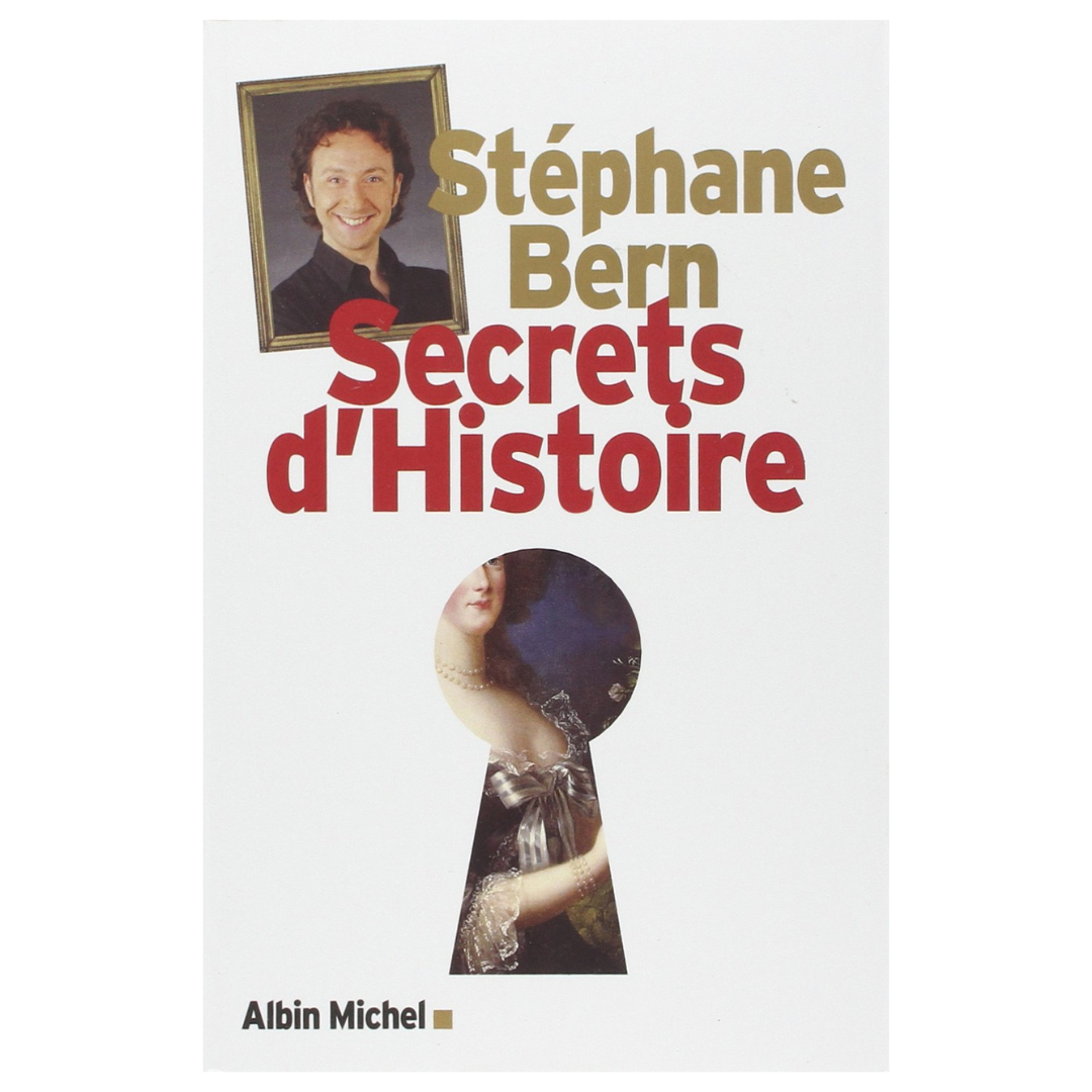 Livre Secrets d'Histoire - Volume 1 - Stéphane Bern